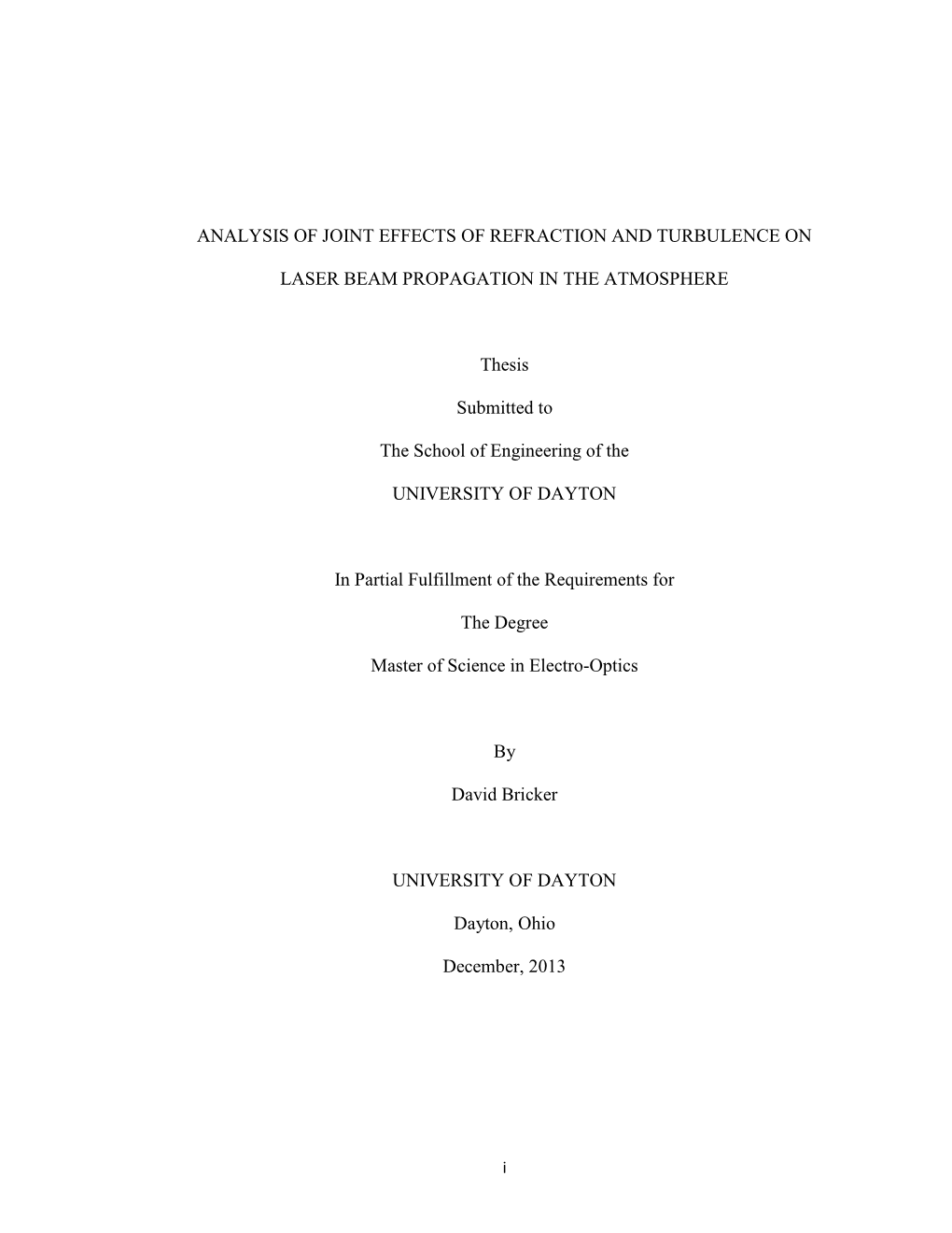 Analysis of Joint Effects of Refraction and Turbulence On