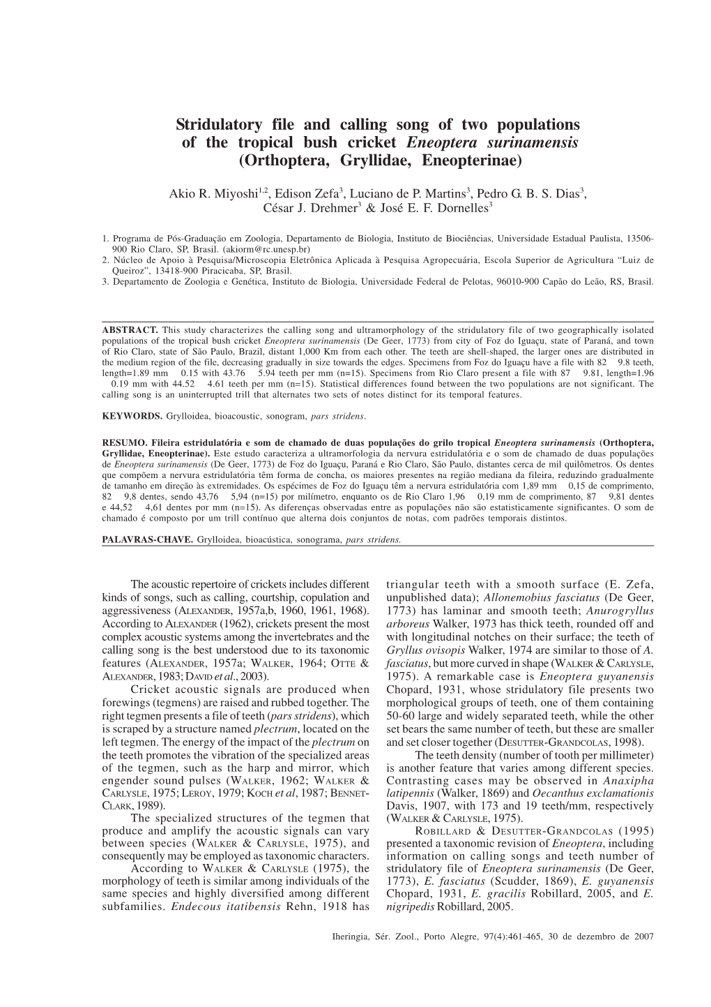 Stridulatory File and Calling Song of Two Populations of the Tropical Bush Cricket Eneoptera Surinamensis (Orthoptera, Gryllidae, Eneopterinae)