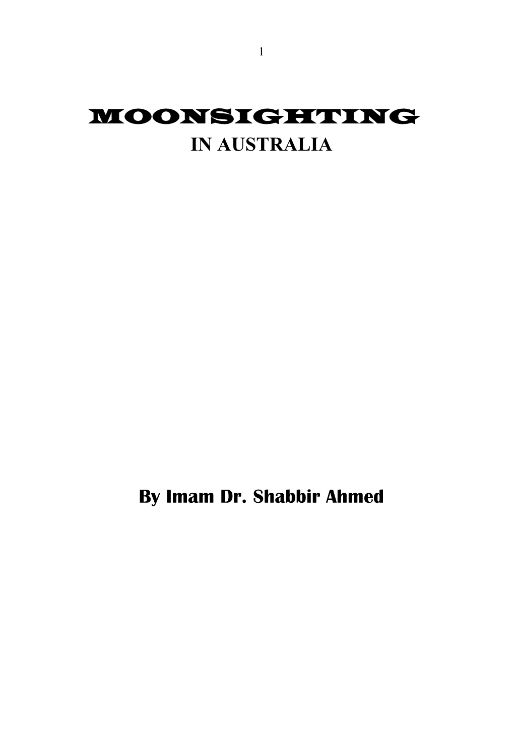 Moon Sighting by Dr Shabbir Ahmed