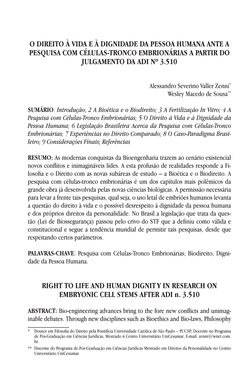 O Direito À Vida E À Dignidade Da Pessoa Humana Ante a Pesquisa Com Células-Tronco Embrionárias a Partir Do Julgamento Da Adi Nº 3.510