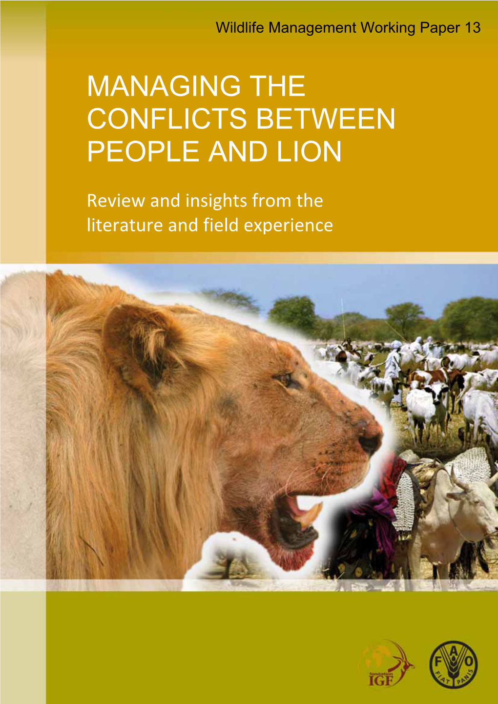 Managing the Conflicts Between People and Lion