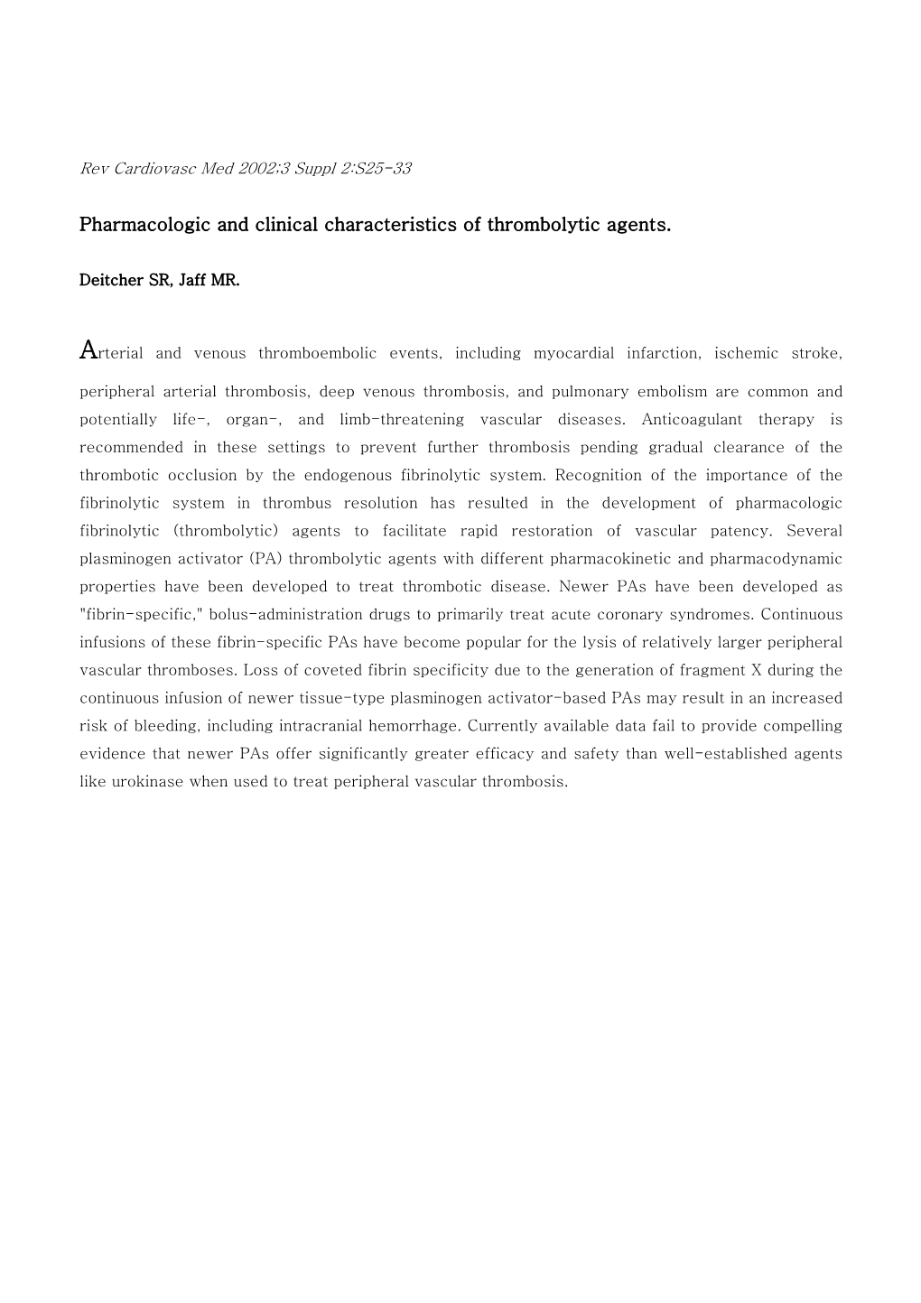 Pharmacologic and Clinical Characteristics of Thrombolytic Agents