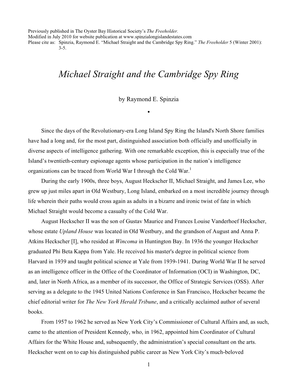Michael Straight and the Cambridge Spy Ring.” the Freeholder 5 (Winter 2001): 3-5