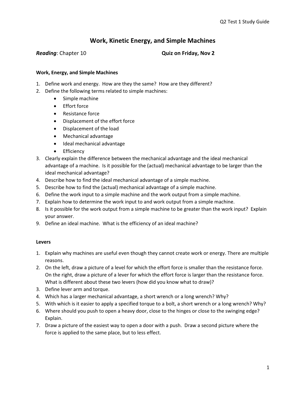 Work, Kinetic Energy, and Simple Machines Reading: Chapter 10 Quiz on Friday, Nov 2