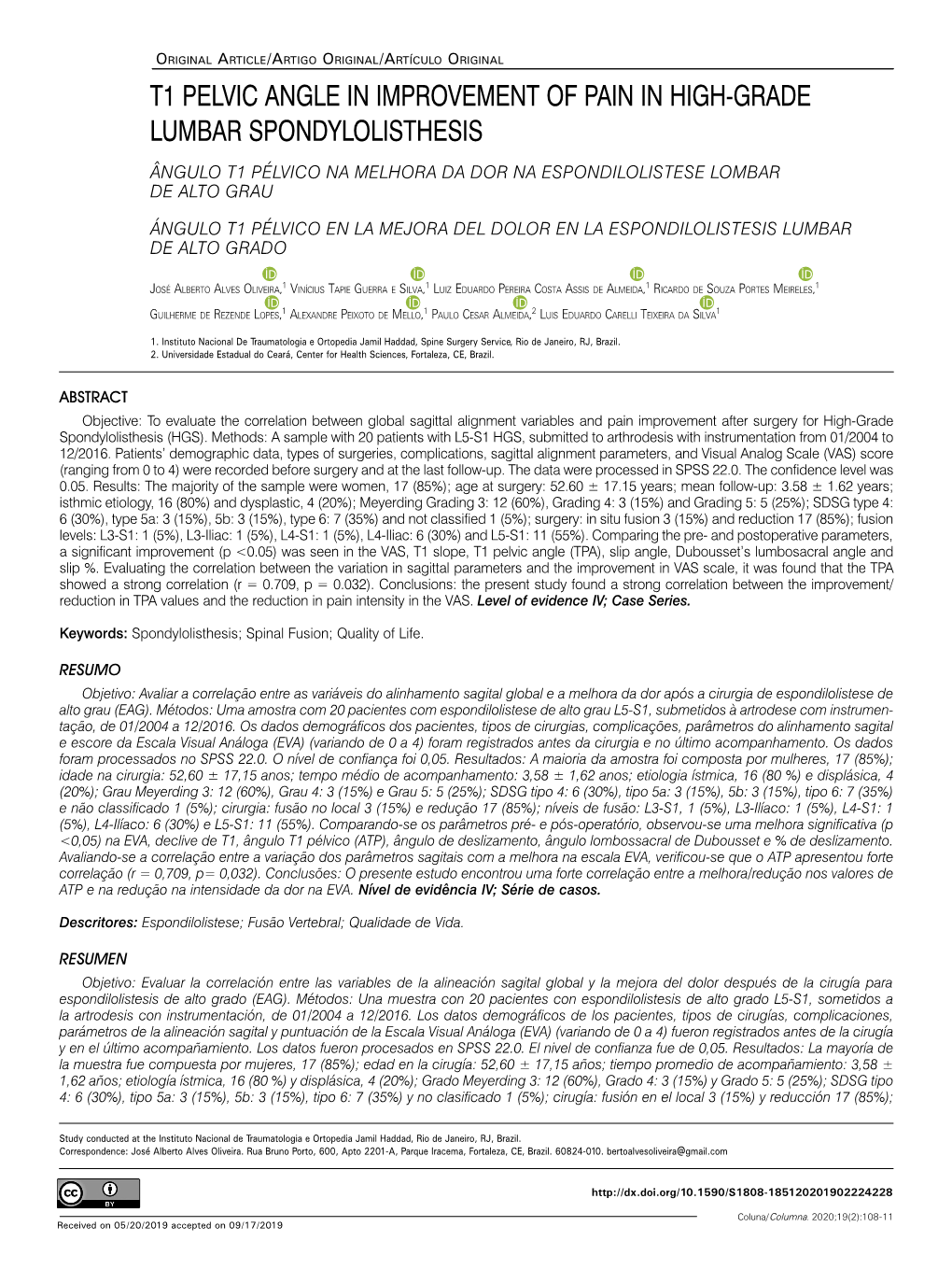 T1 Pelvic Angle in Improvement of Pain in High-Grade Lumbar Spondylolisthesis Ângulo T1 Pélvico Na Melhora Da Dor Na Espondilolistese Lombar De Alto Grau