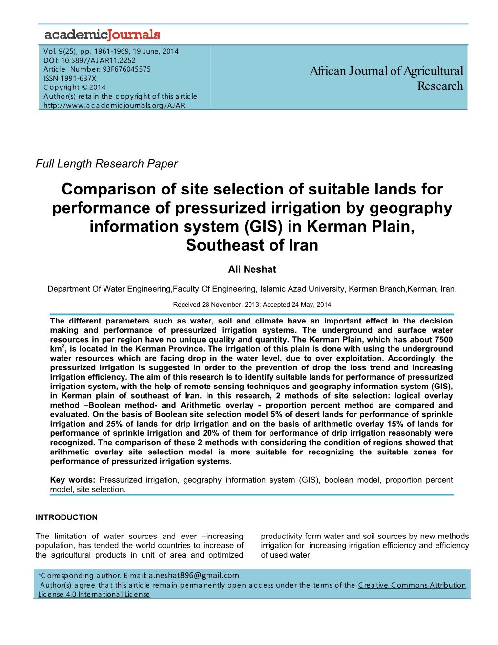 Comparison of Site Selection of Suitable Lands for Performance of Pressurized Irrigation by Geography Information System (GIS) in Kerman Plain, Southeast of Iran