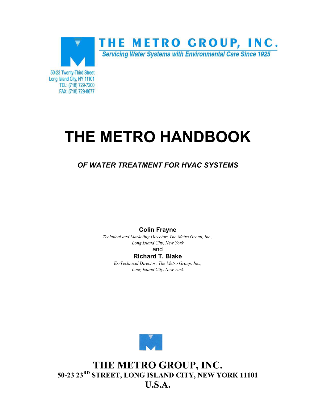 The Metro Group: Water Treatment Handbook, Faqs