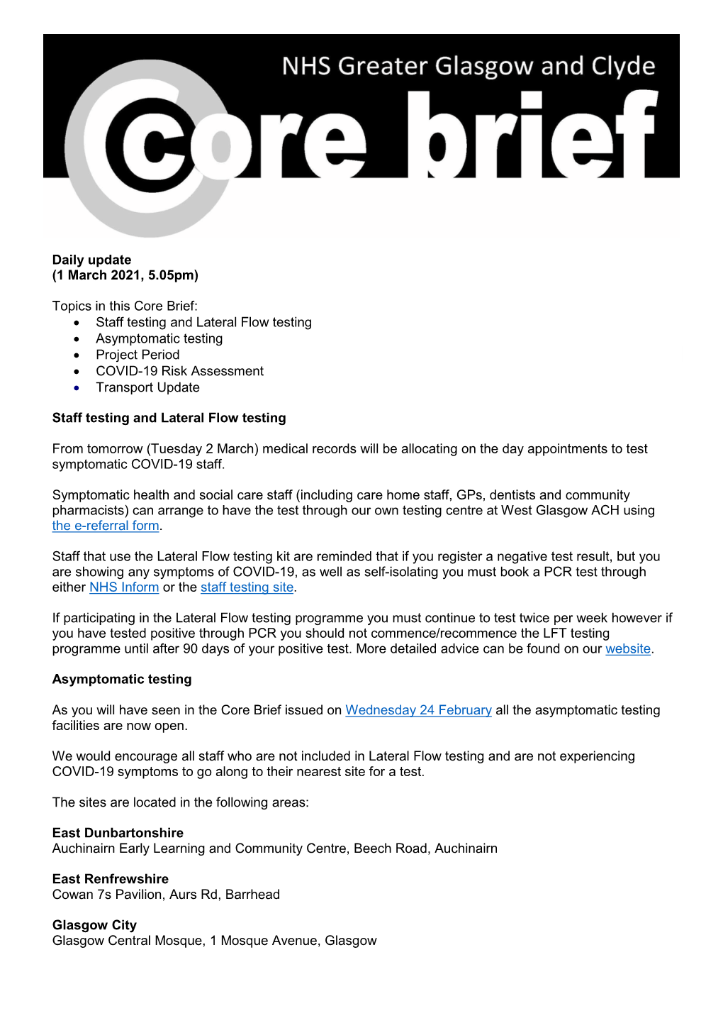 Staff Testing and Lateral Flow Testing • Asymptomatic Testing • Project Period • COVID-19 Risk Assessment • Transport Update