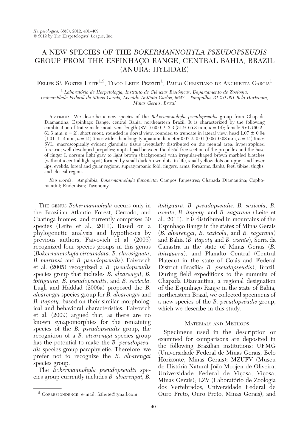 A New Species of the Bokermannohyla Pseudopseudis Group from the Espinhaco ¸ Range, Central Bahia, Brazil (Anura: Hylidae)