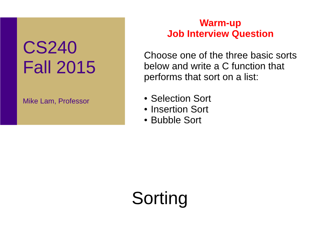 Basic Sorts and Merge Sort