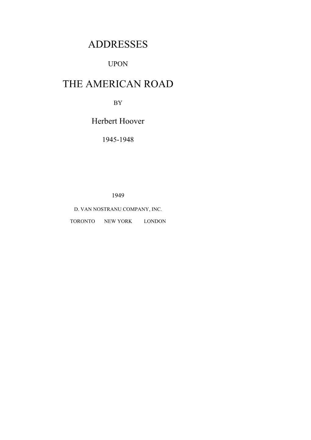 Addresses the American Road