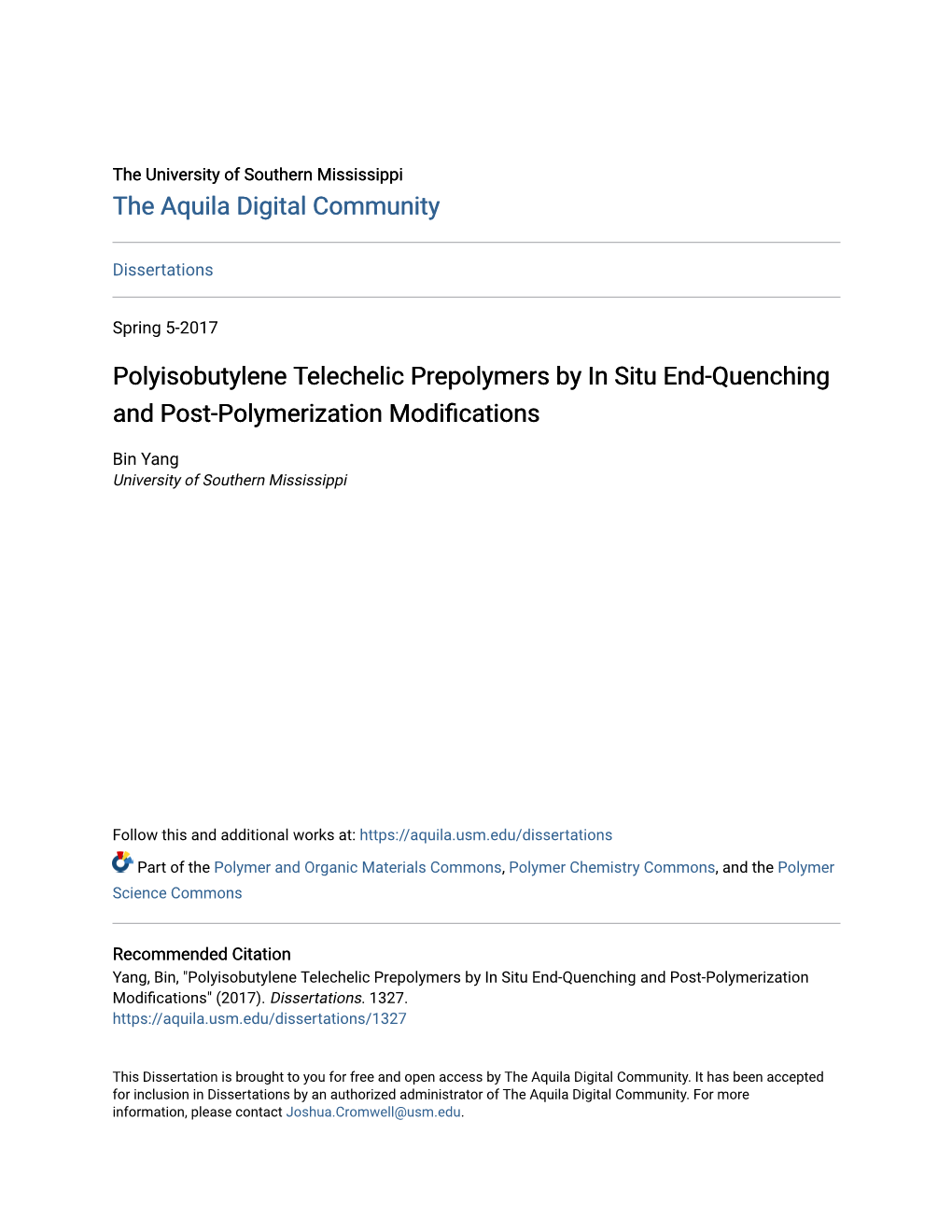 Polyisobutylene Telechelic Prepolymers by in Situ End-Quenching and Post-Polymerization Modifications