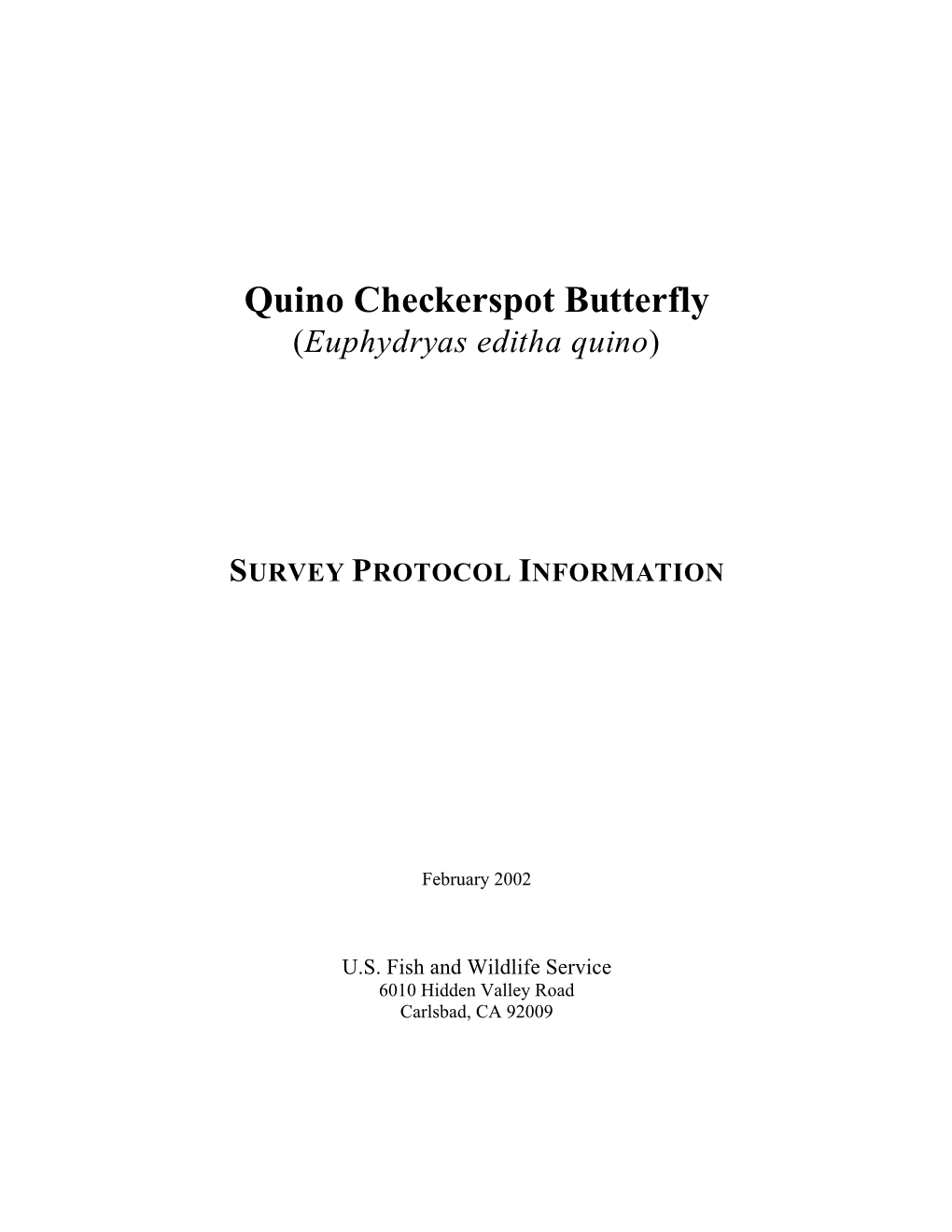 Quino Checkerspot Butterfly SURVEY PROTOCOL INFORMATION