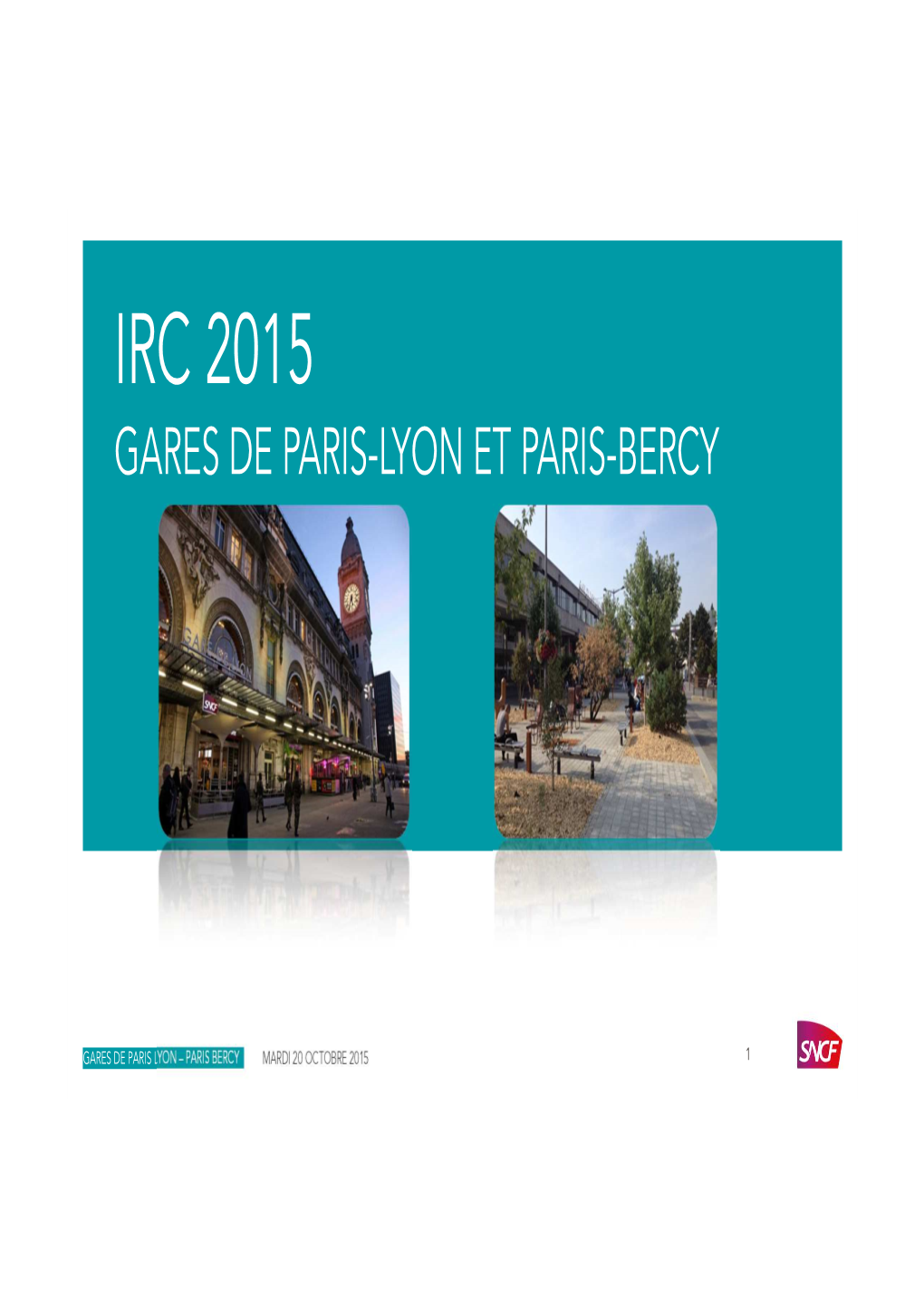 Irc 2015 Gares De Paris-Lyon Et Paris-Bercy