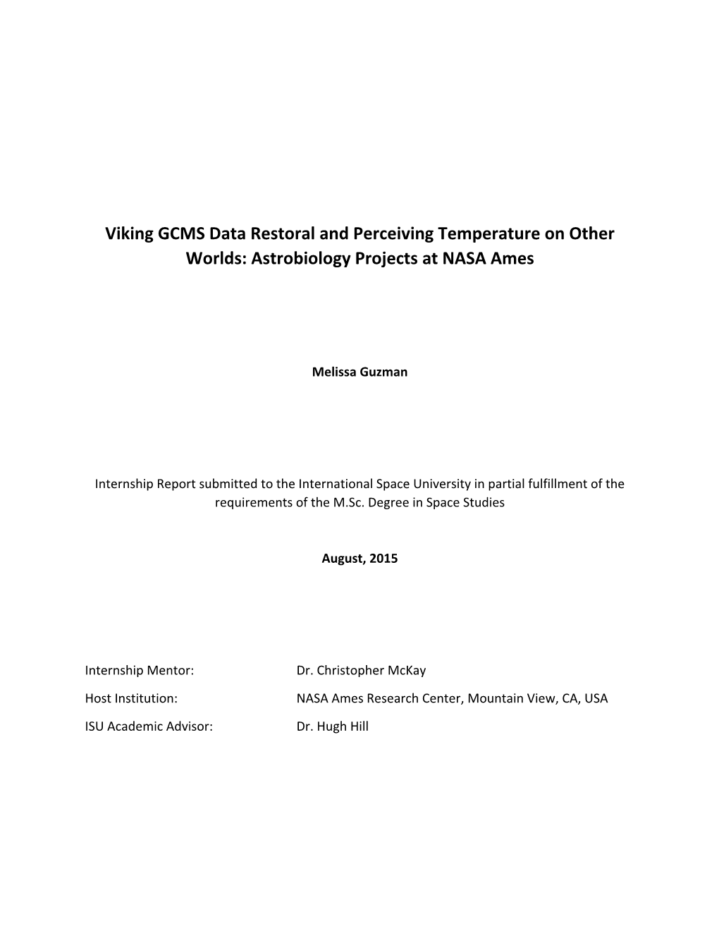 Viking GCMS Data Restoral and Perceiving Temperature on Other Worlds: Astrobiology Projects at NASA Ames