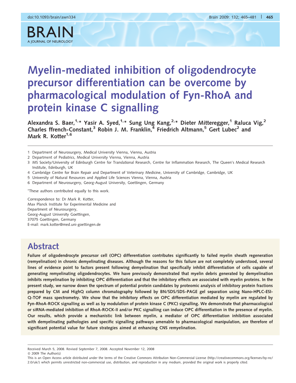 Myelin-Mediated Inhibition of Oligodendrocyte Precursor Differentiation Can Be Overcome by Pharmacological Modulation of Fyn-Rhoa and Protein Kinase C Signalling