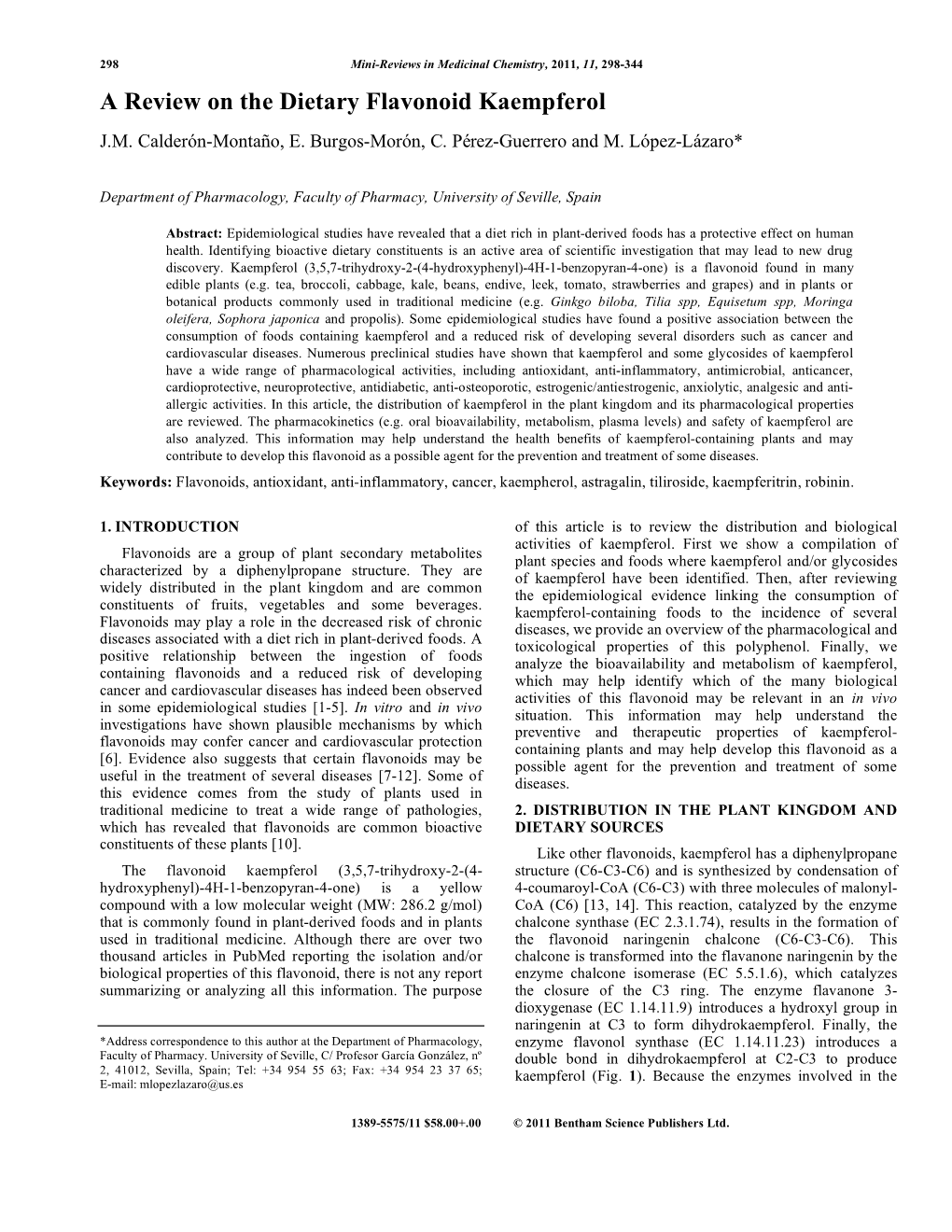 A Review on the Dietary Flavonoid Kaempferol J.M