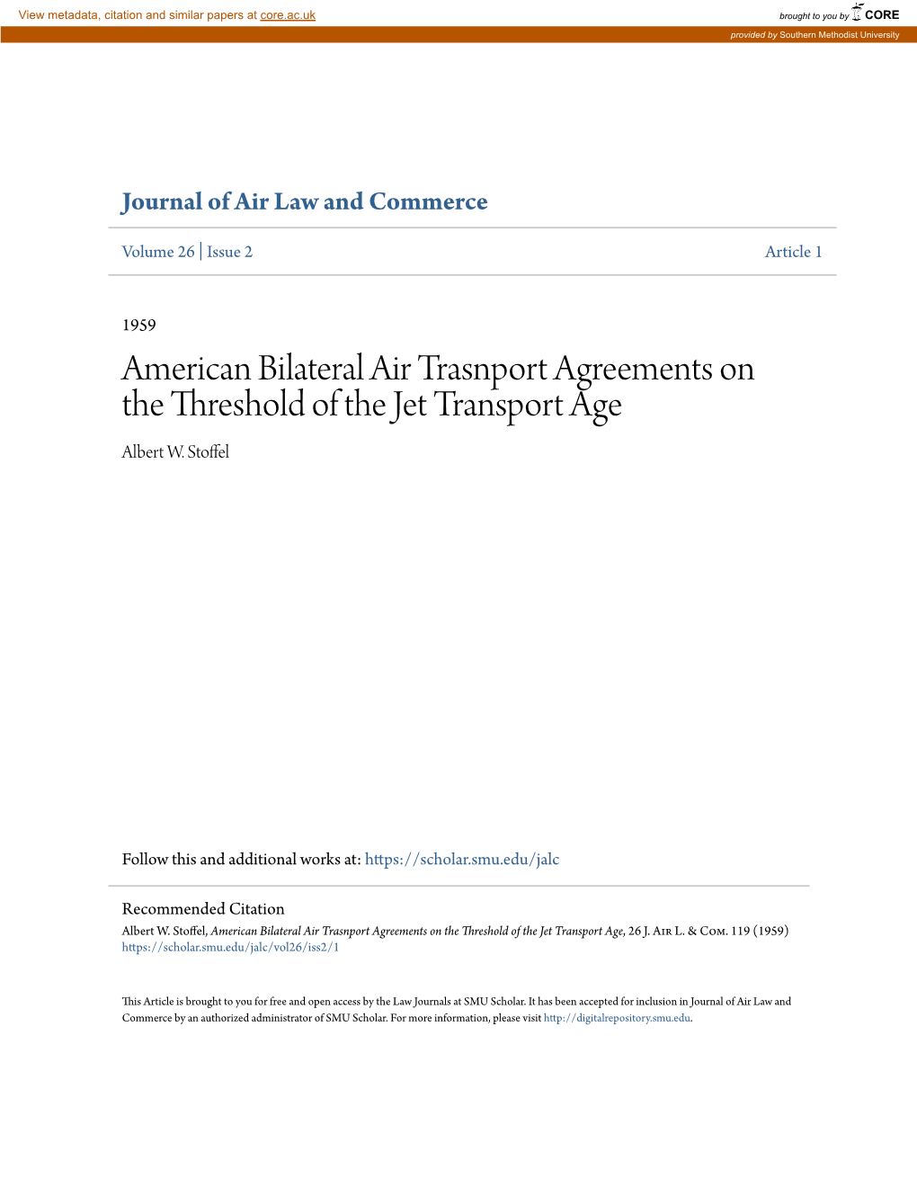 American Bilateral Air Trasnport Agreements on the Threshold of the Jet Transport Age Albert W