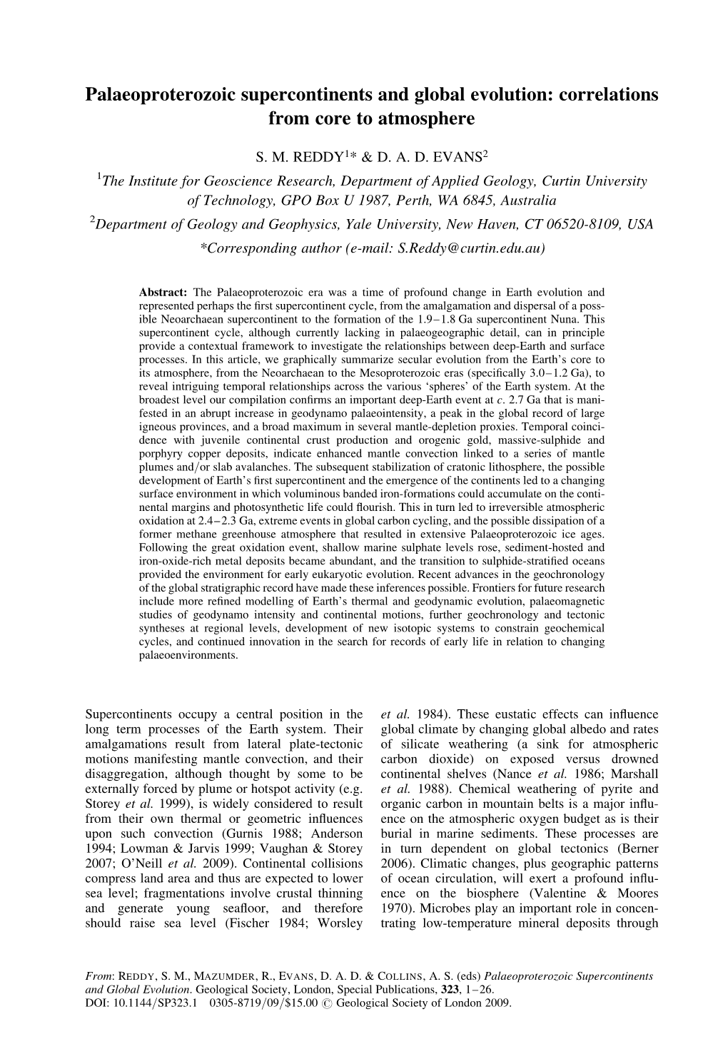 Palaeoproterozoic Supercontinents and Global Evolution: Correlations from Core to Atmosphere