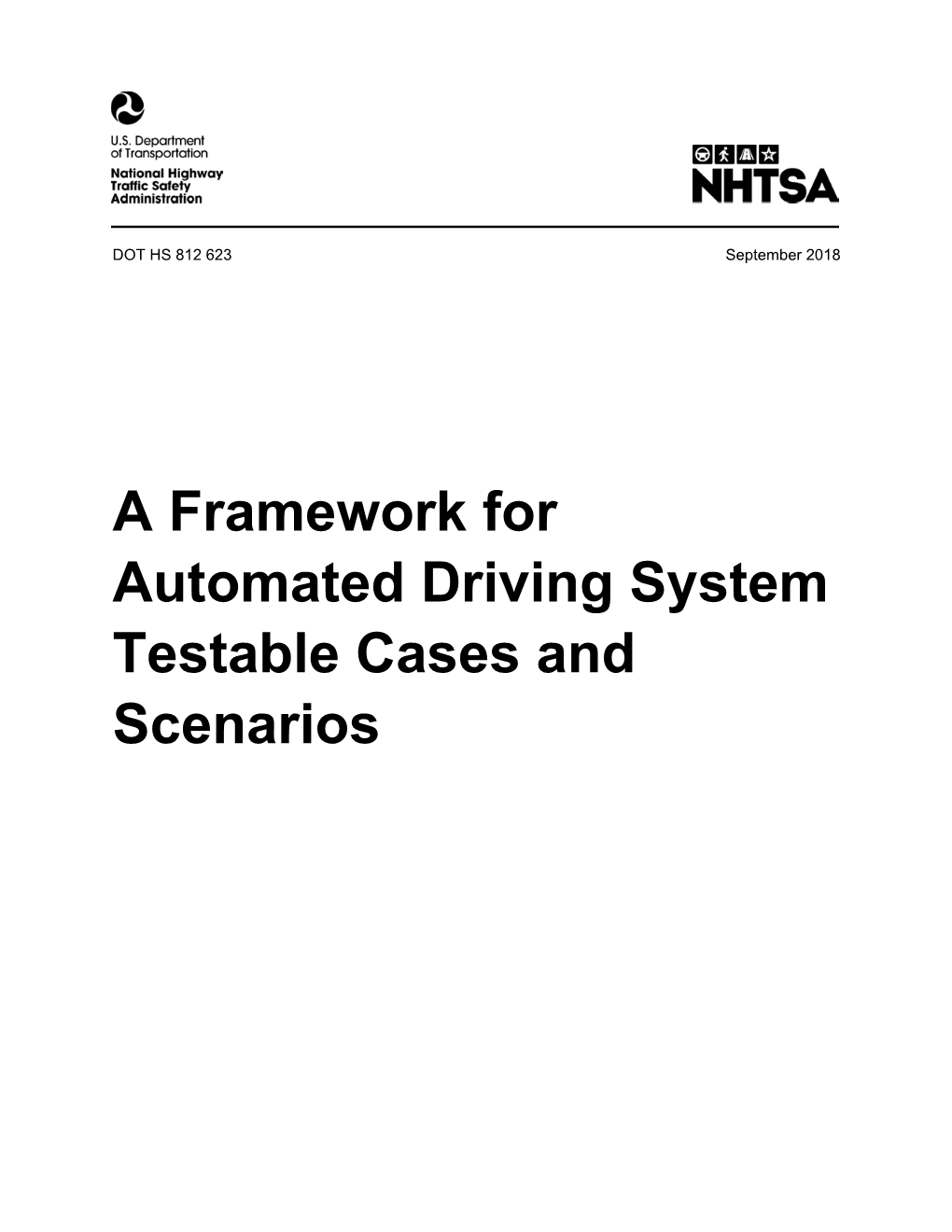 A Framework for Automated Driving System Testable Cases and Scenarios