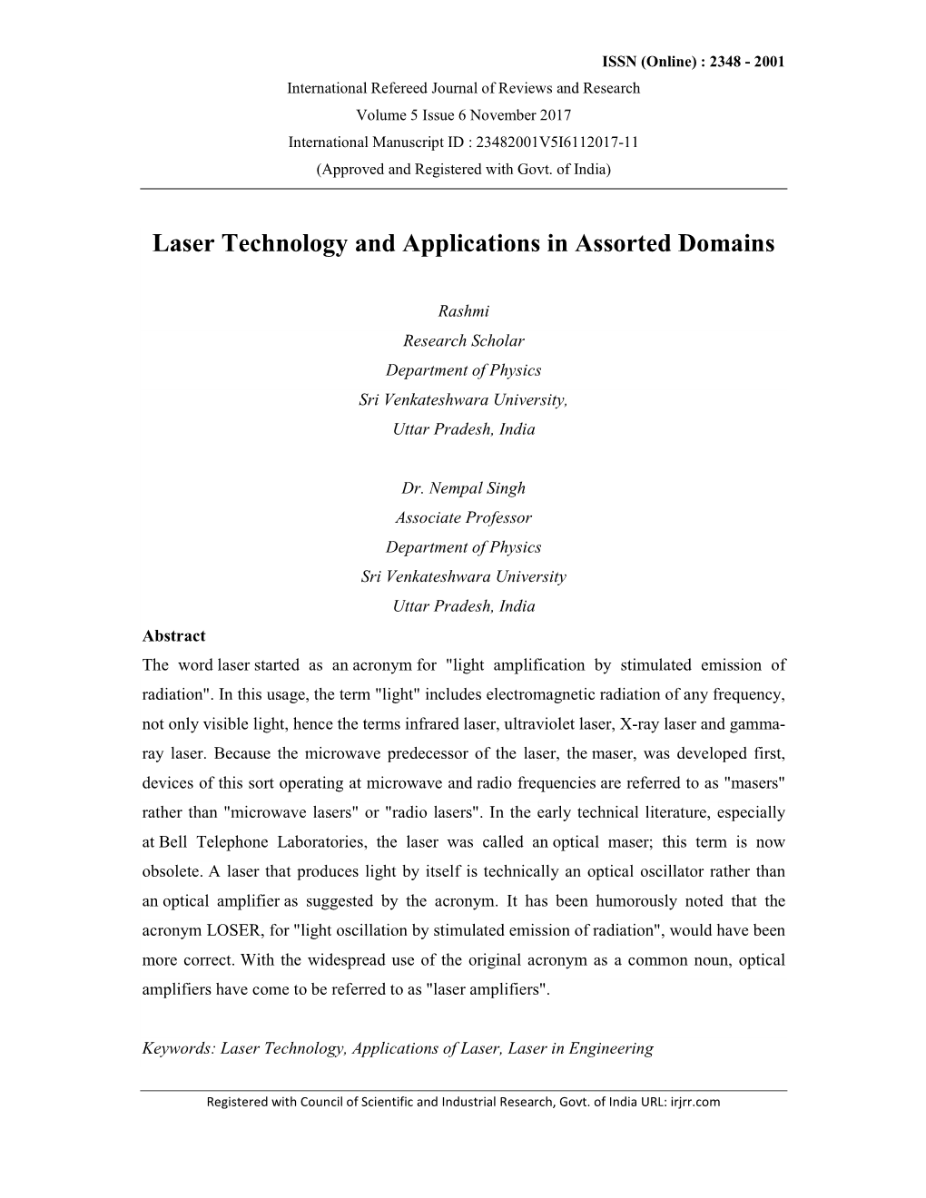 Laser Technology and Applications in Assorted Domains