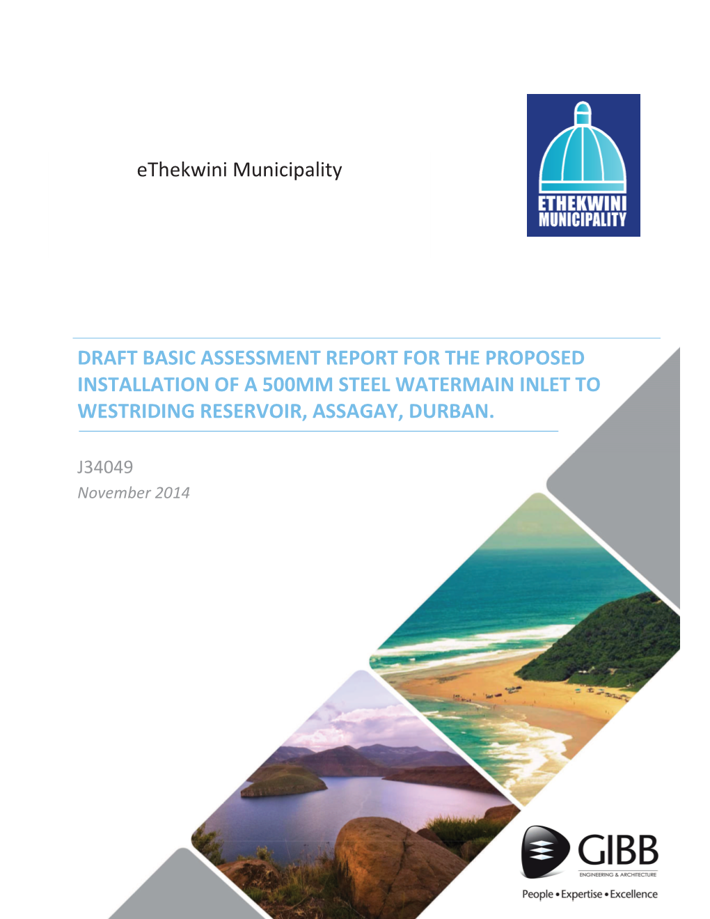 Draft Basic Assessment Report for the Proposed Installation of a 500Mm Steel Watermain Inlet to Westriding Reservoir, Assagay, D