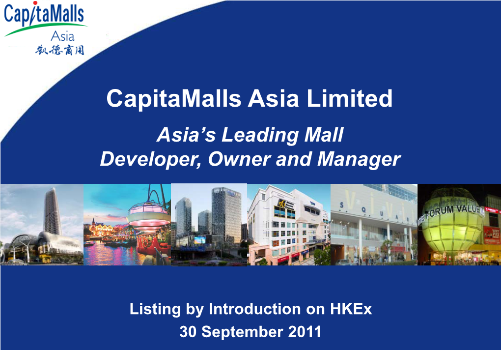 Malls Asia Limited Asia’S Leading Mall Developer, Owner and Manager