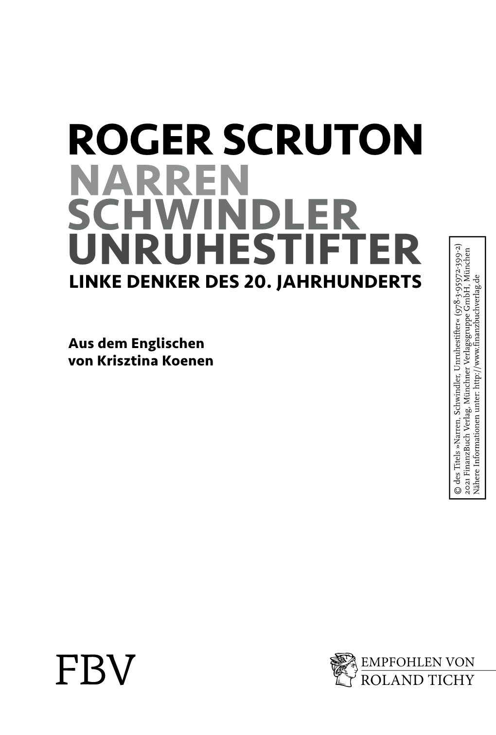 Narren, Schwindler, Unruhestifter