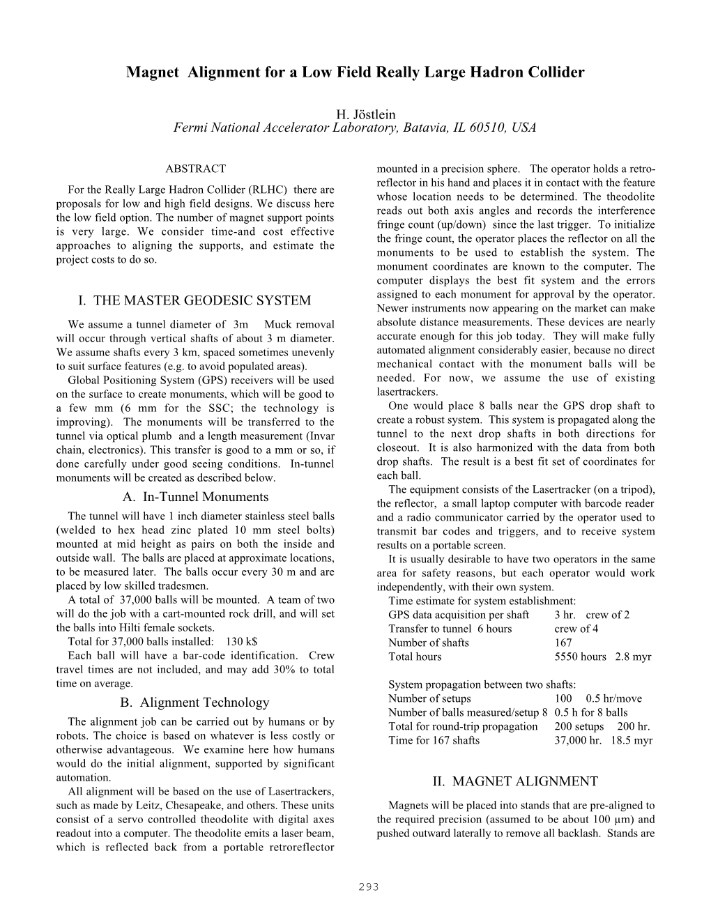 Magnet Alignment for a Low Field Really Large Hadron Collider