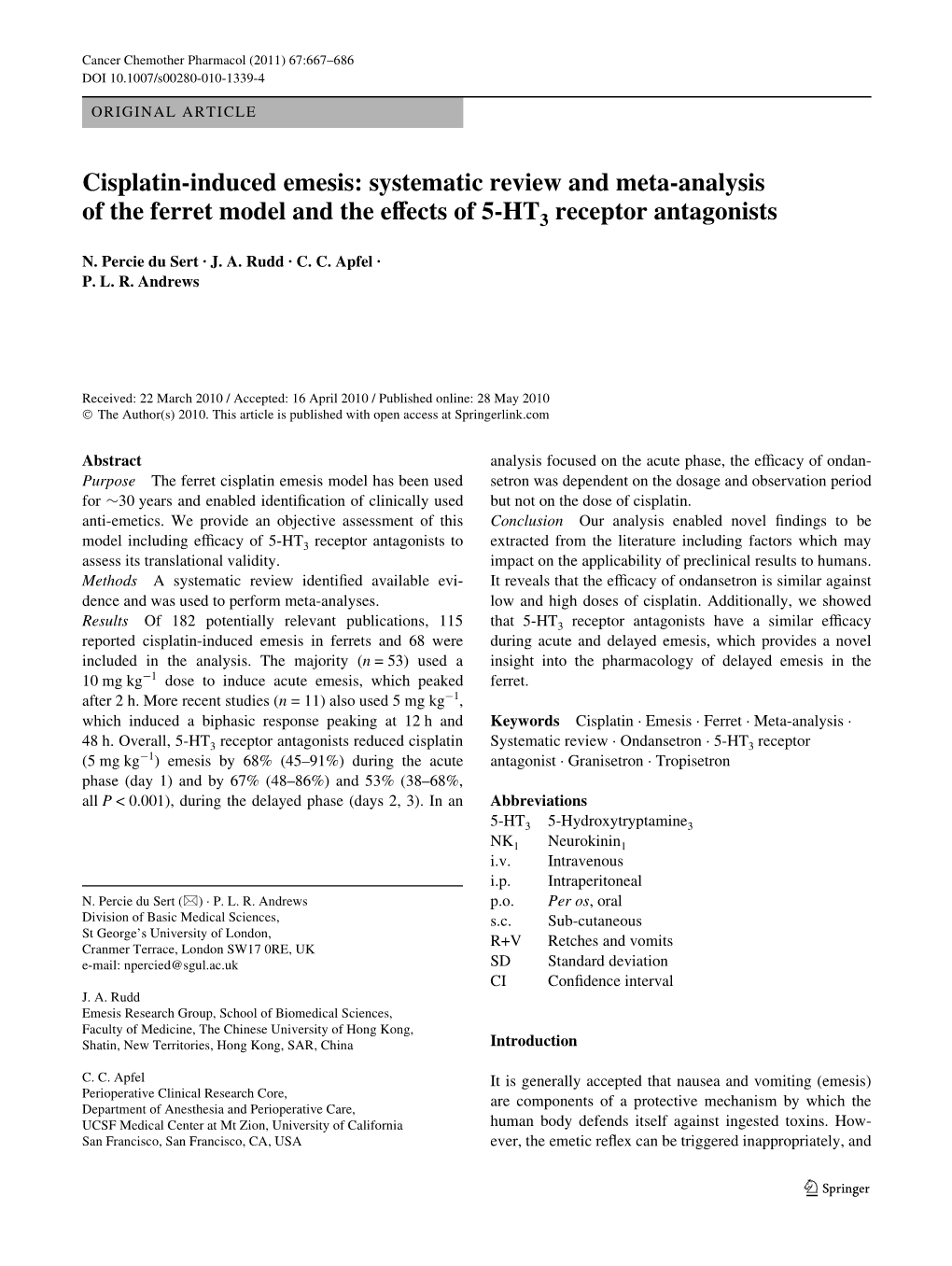 Cisplatin-Induced Emesis: Systematic Review and Meta-Analysis V of the Ferret Model and the E Ects of 5-HT3 Receptor Antagonists