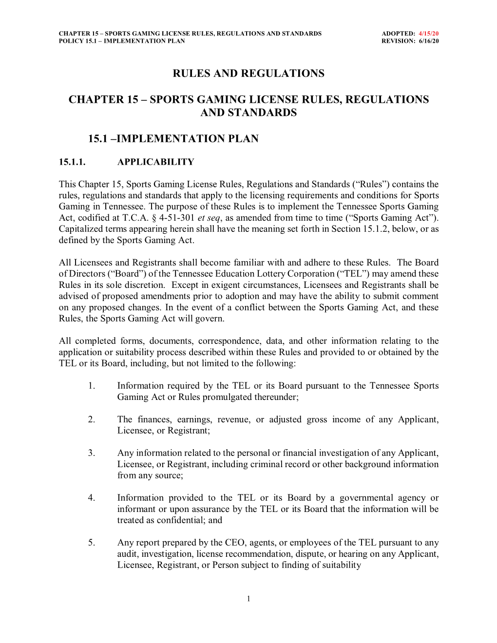 Sports Gaming License Rules, Regulations and Standards 15.1