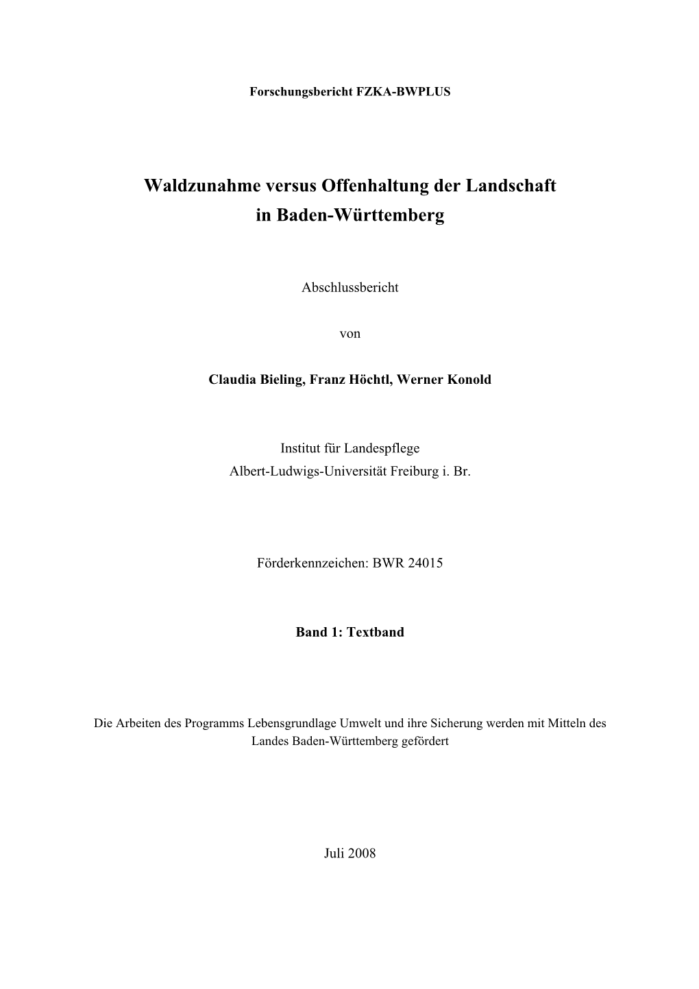 Waldzunahme Versus Offenhaltung Der Landschaft in Baden-Württemberg