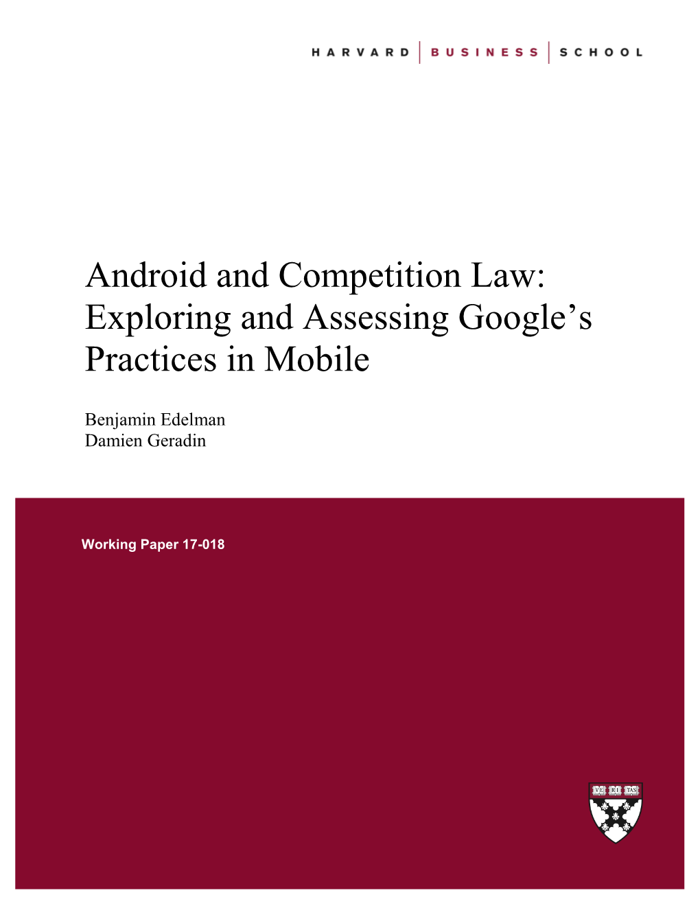 Android and Competition Law: Exploring and Assessing Google’S Practices in Mobile
