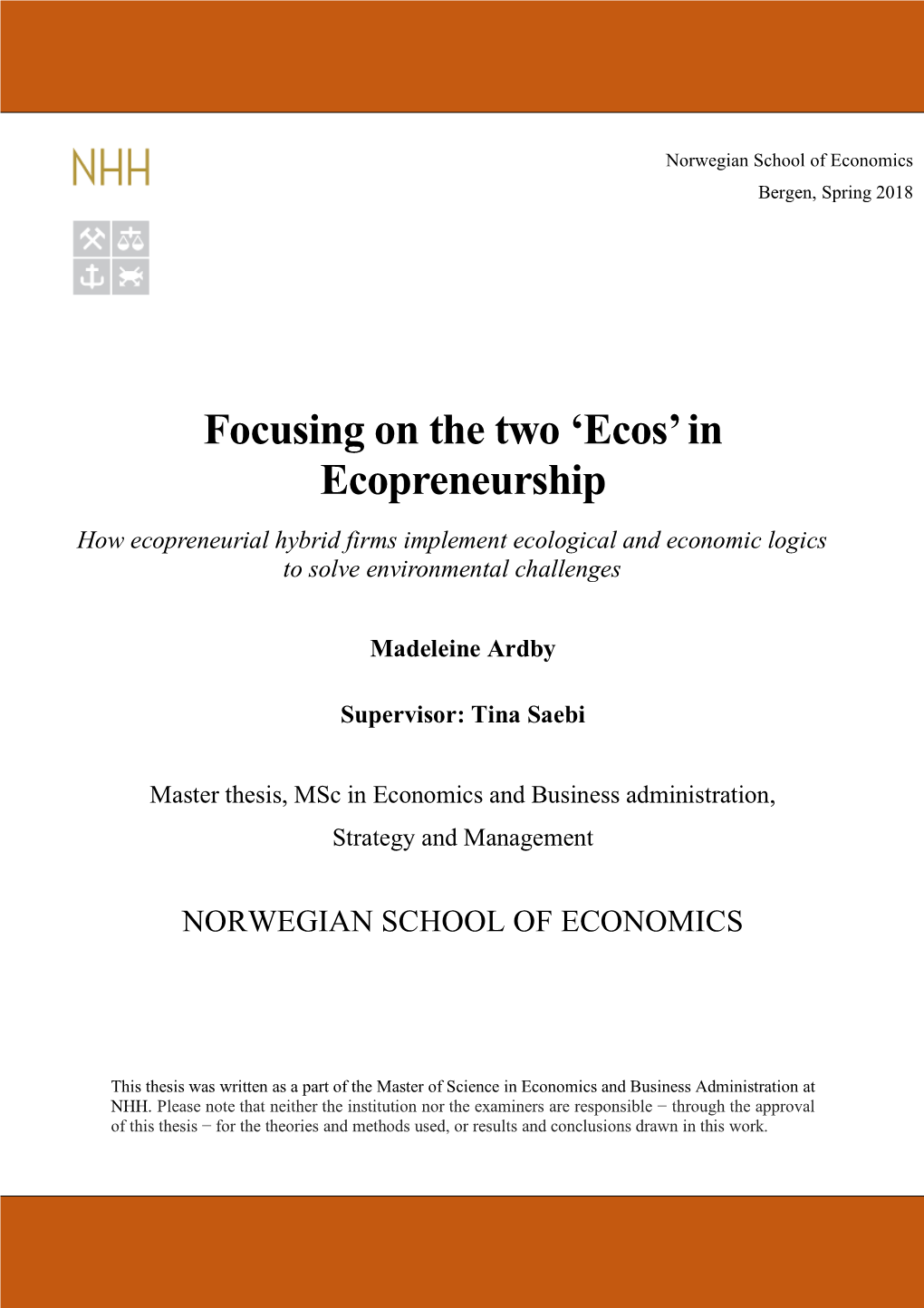 Focusing on the Two 'Ecos' in Ecopreneurship