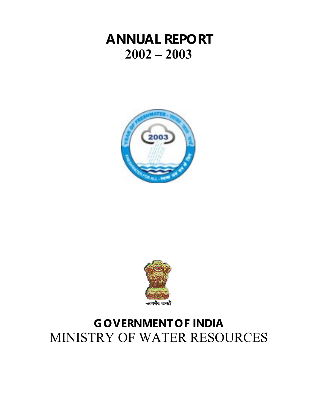Annual Report 2002 – 2003 Ministry of Water Resources