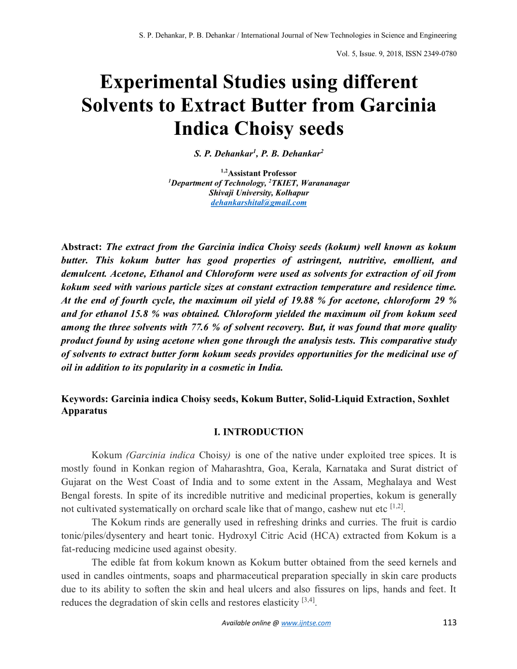 Experimental Studies Using Different Solvents to Extract Butter from Garcinia Indica Choisy Seeds