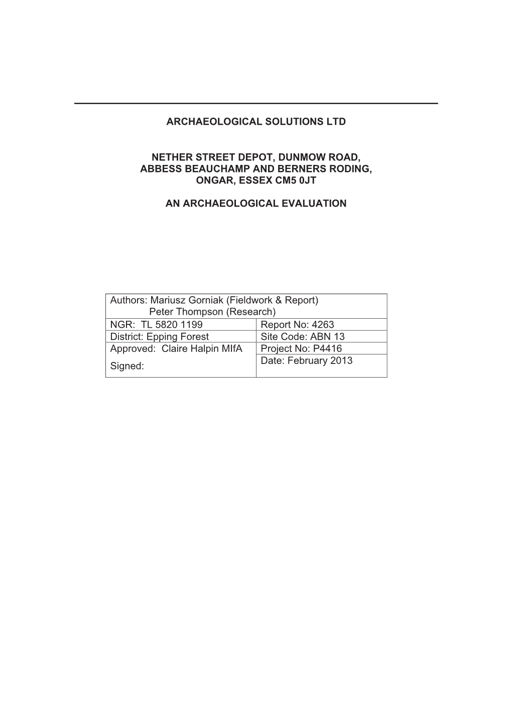 Archaeological Solutions Ltd Nether Street Depot, Dunmow Road, Abbess Beauchamp and Berners Roding, Ongar, Essex Cm5 0Jt an Arch