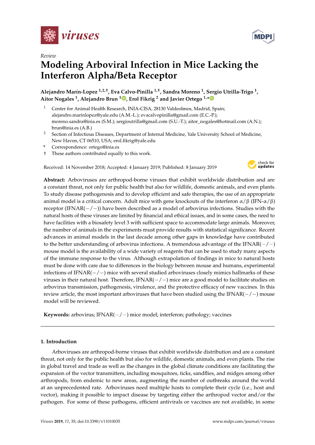 Modeling Arboviral Infection in Mice Lacking the Interferon Alpha/Beta Receptor