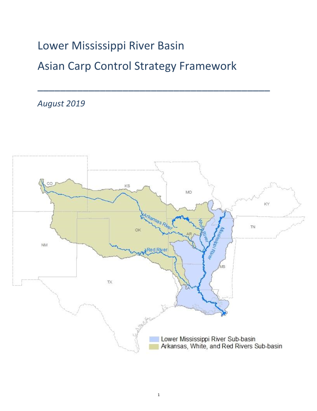 Lower Mississippi River Basin Asian Carp Control Strategy Framework ______August 2019