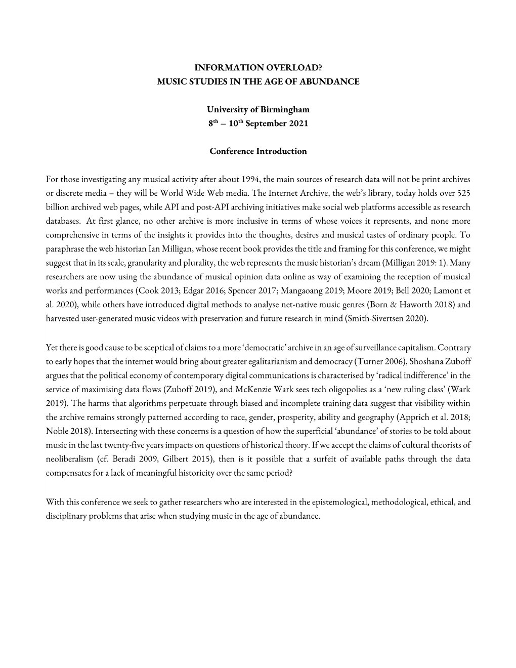 INFORMATION OVERLOAD? MUSIC STUDIES in the AGE of ABUNDANCE University of Birmingham 8Th – 10Th September 2021 Conference Intr