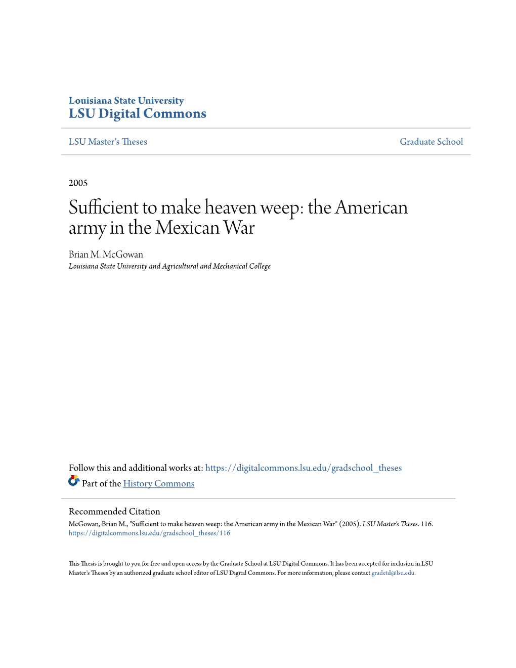 Sufficient to Make Heaven Weep: the American Army in the Mexican War Brian M