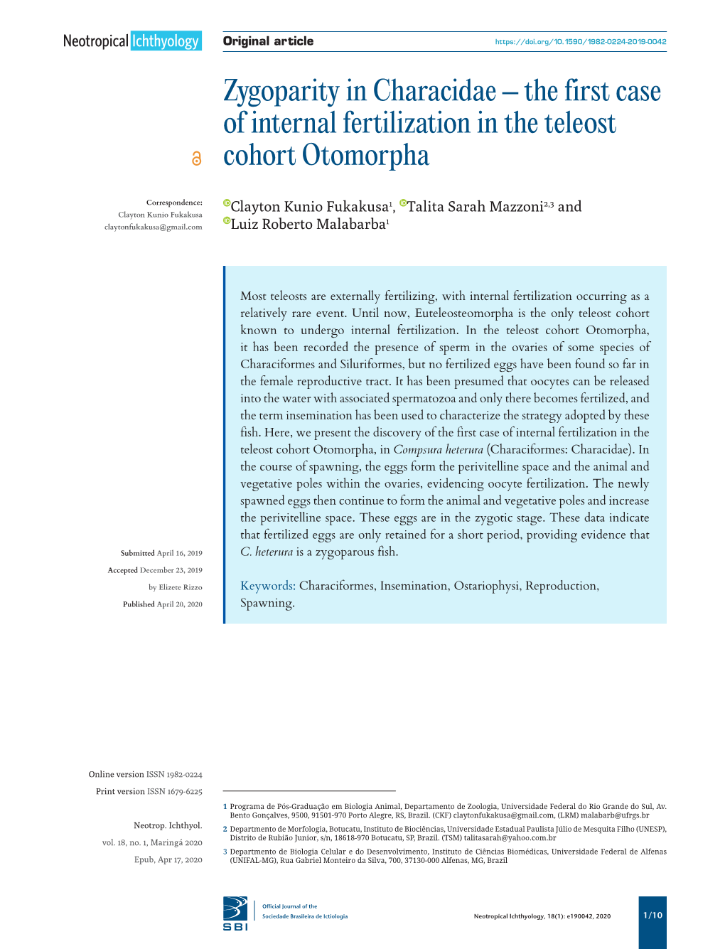 Zygoparity in Characidae – the First Case of Internal Fertilization in the Teleost Cohort Otomorpha