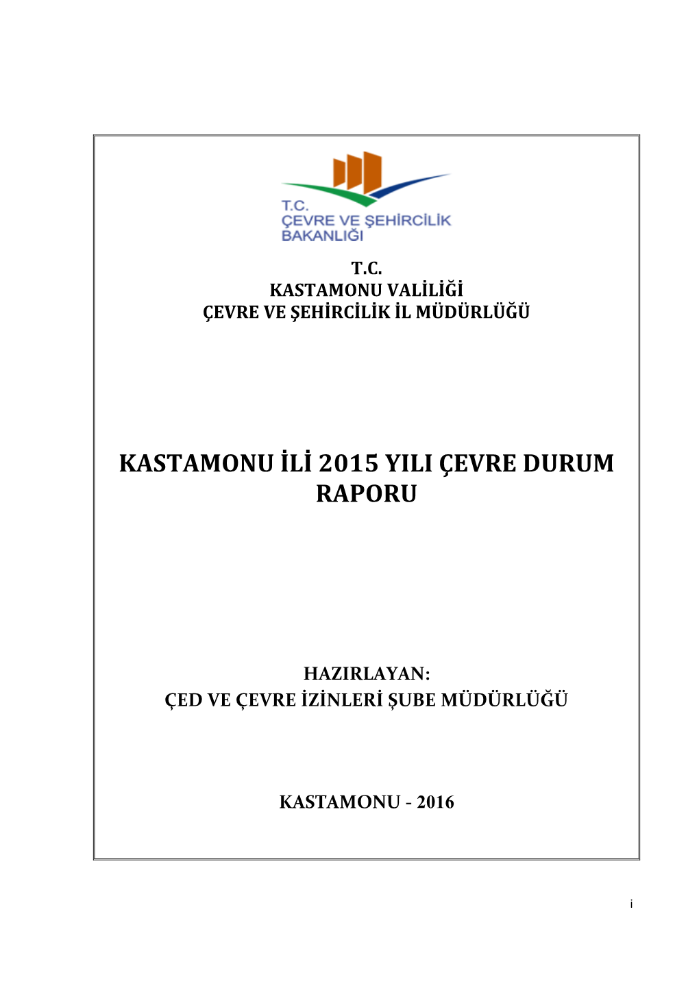 Kastamonu Valiliği Çevre Ve Şehircilik Il Müdürlüğü