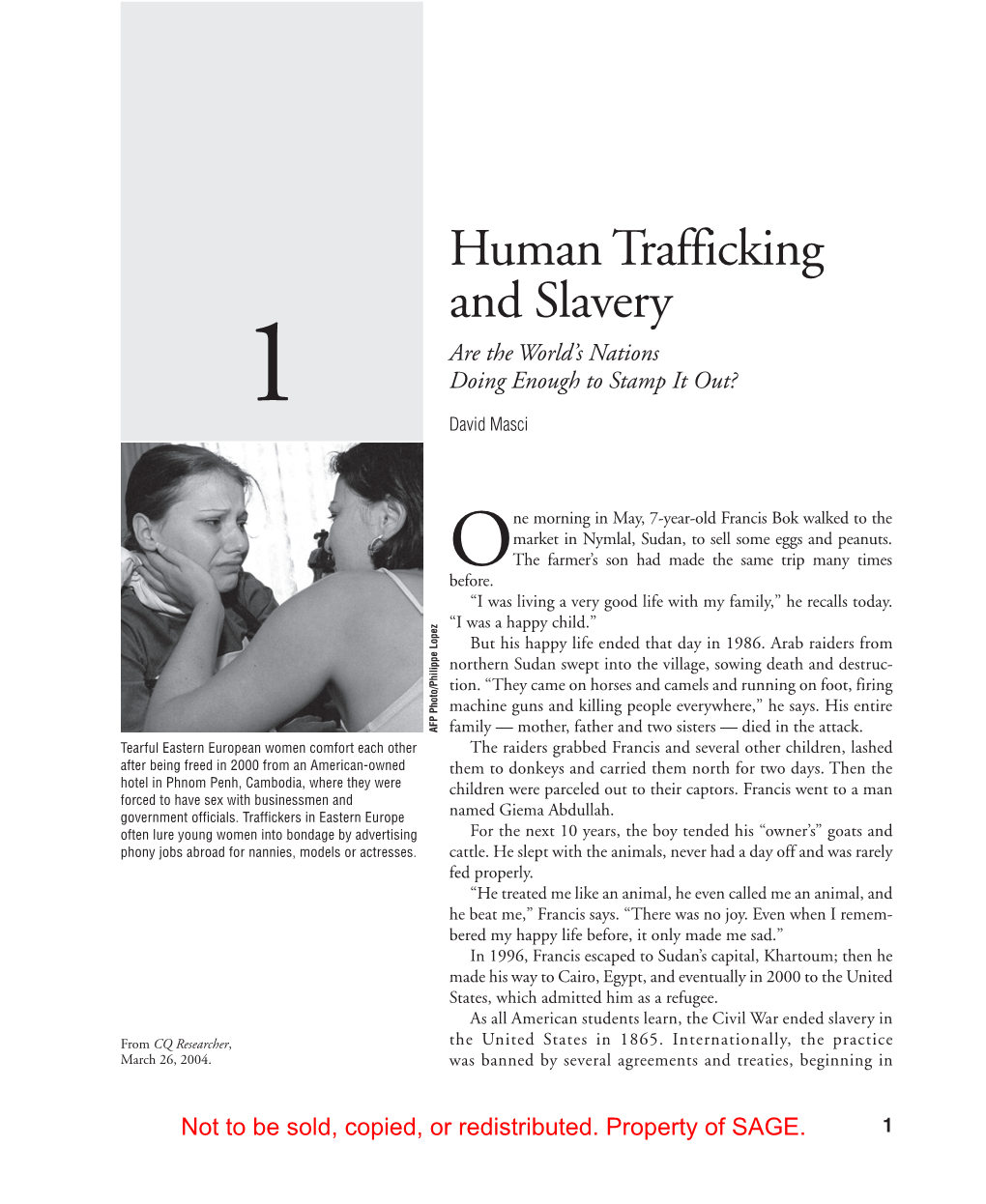 Human Trafficking and Slavery Are the World’S Nations 1 Doing Enough to Stamp It Out? David Masci