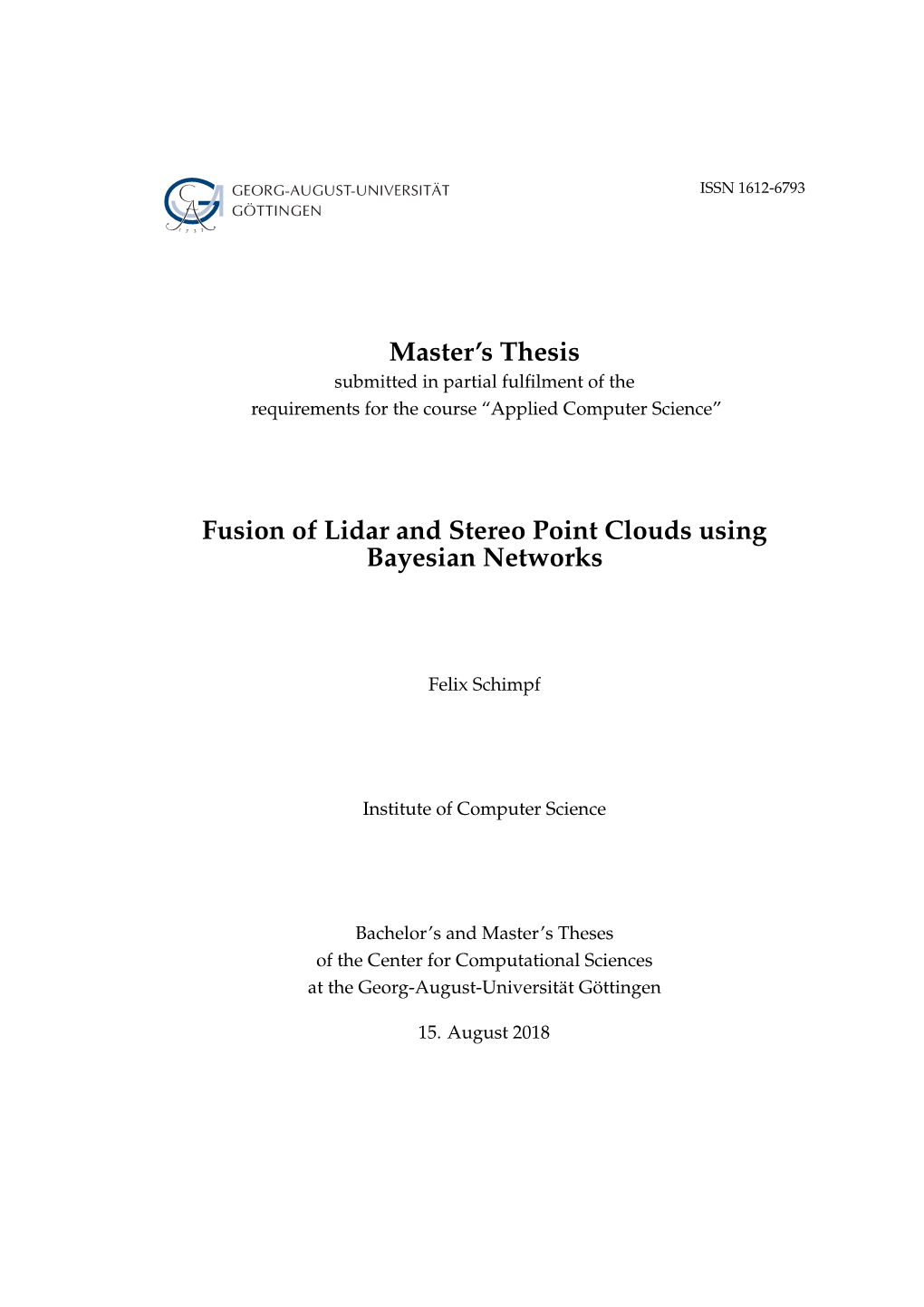 Master's Thesis Fusion of Lidar and Stereo Point Clouds Using