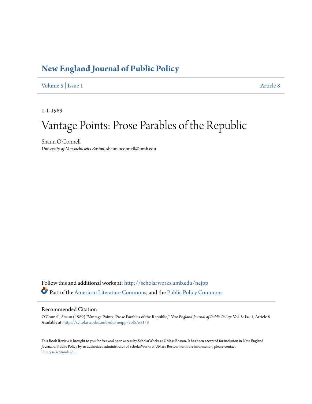 Vantage Points: Prose Parables of the Republic Shaun O'connell University of Massachusetts Boston, Shaun.Oconnell@Umb.Edu