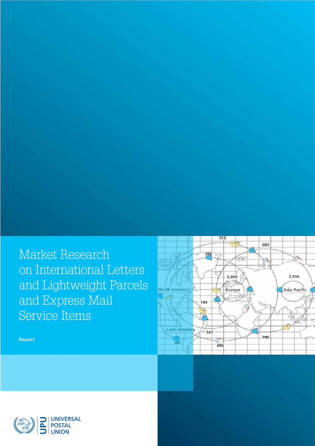 Market Research on International Letters and Lightweight Parcels And