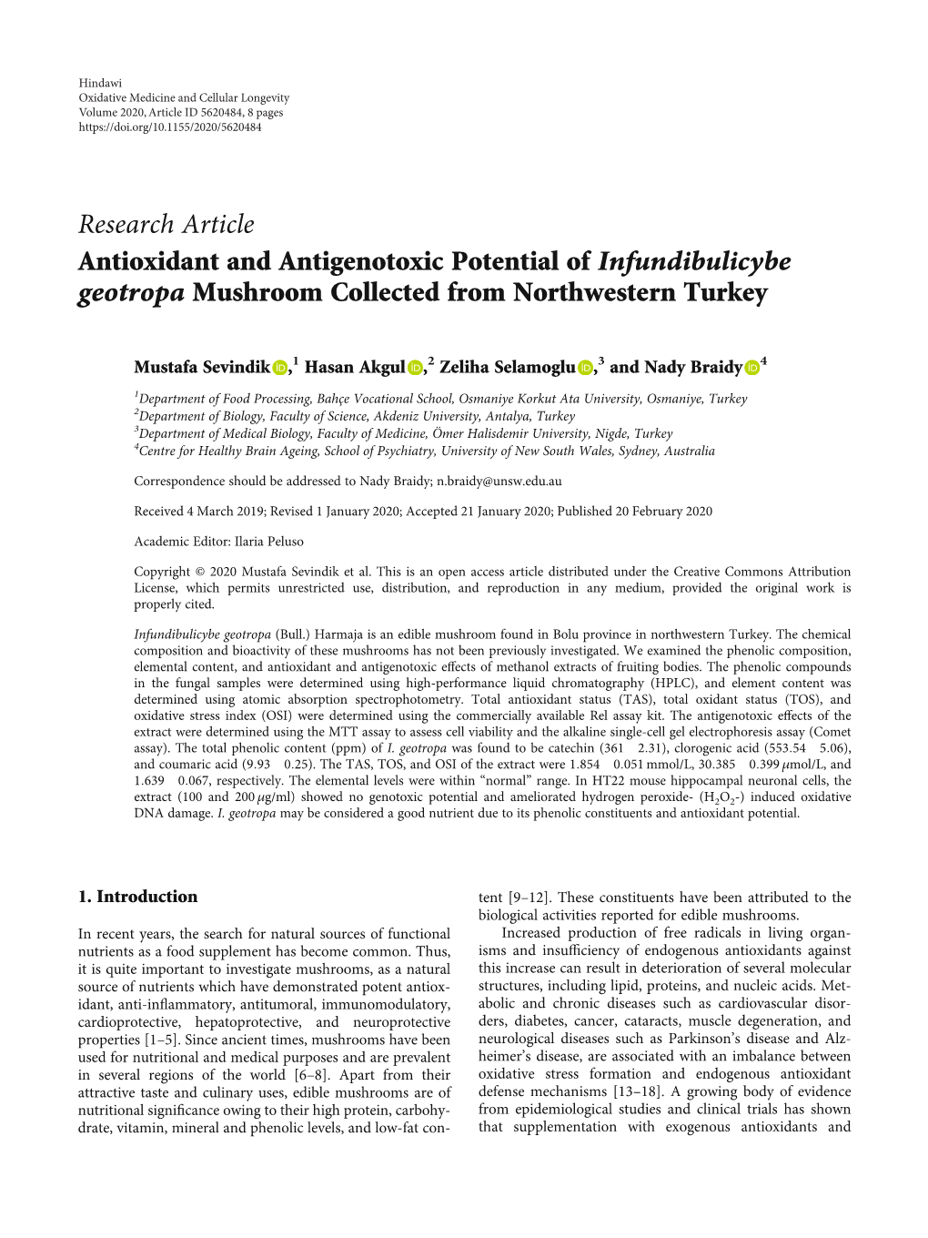 Research Article Antioxidant and Antigenotoxic Potential of Infundibulicybe Geotropa Mushroom Collected from Northwestern Turkey