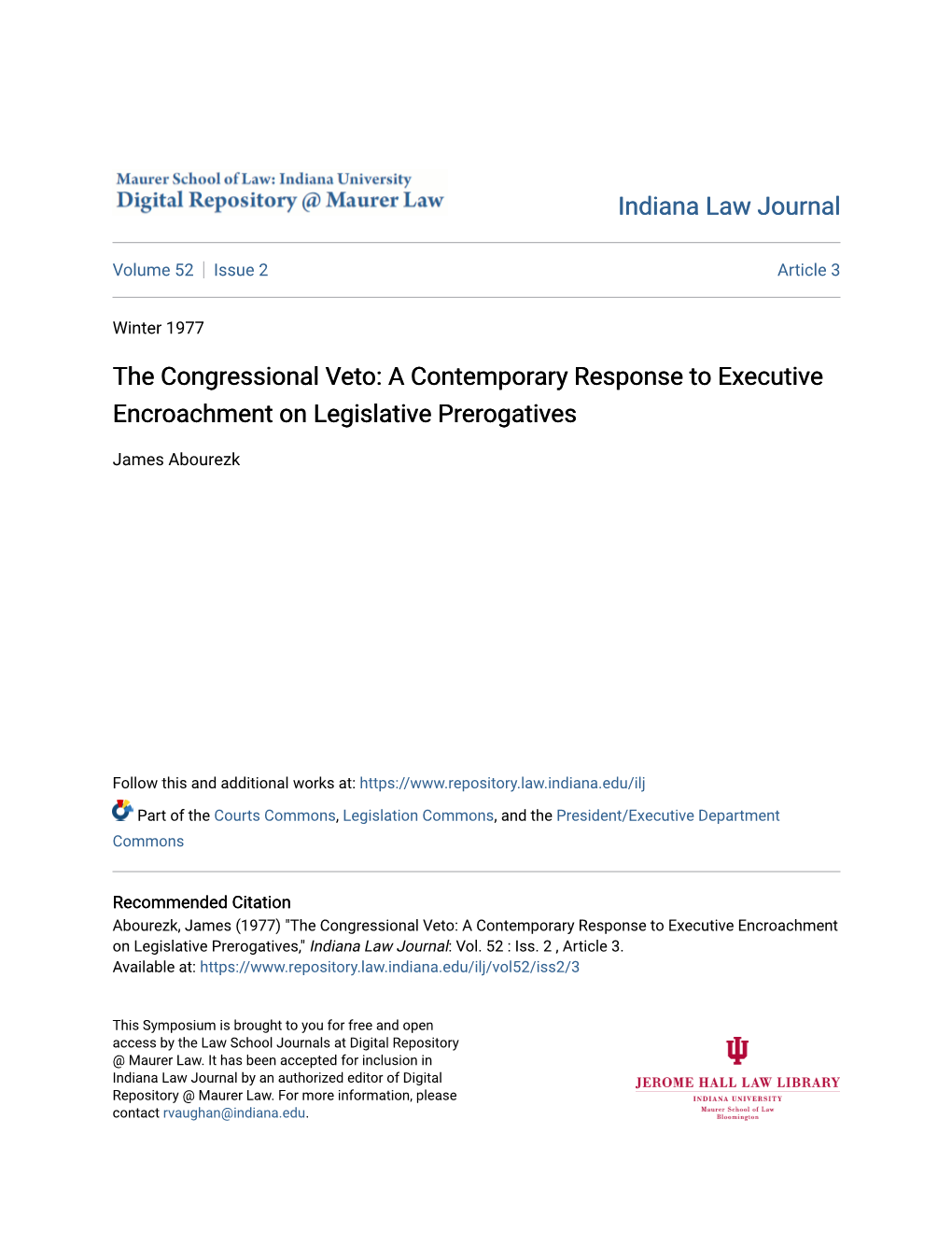 The Congressional Veto: a Contemporary Response to Executive Encroachment on Legislative Prerogatives