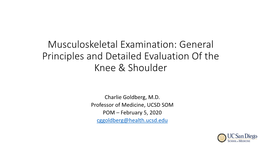 General Principles and Detailed Evaluation of the Knee & Shoulder